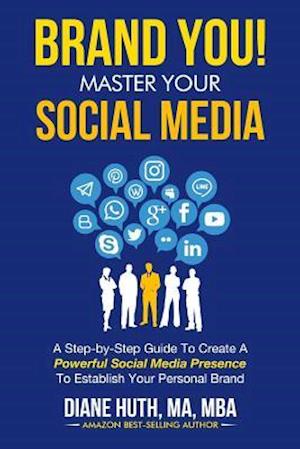 BRAND YOU! Master Your Social Media