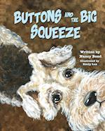 Buttons and the Big Squeeze