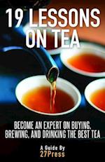 19 Lessons on Tea