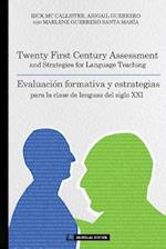 Twenty First Century Assessment and Strategies for Language Teaching