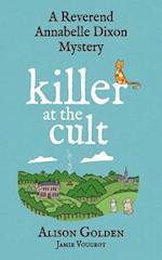 Killer at the Cult: A Reverend Annabelle Cozy Mystery 