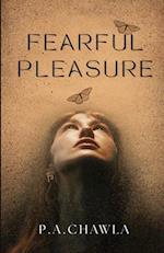 Fearful Pleasure