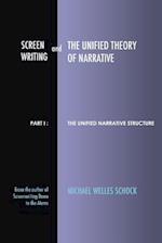 Screenwriting and the Unified Theory of Narrative