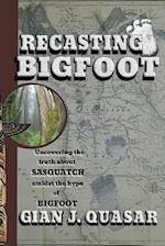 Recasting Bigfoot