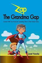 Zap the Grandma Gap
