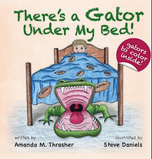 There's a Gator Under My Bed!