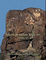 American Indian Rock Art, Volume 43