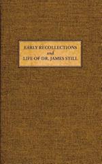 Early Recollections and Life of James Still