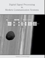 Digital Signal Processing in Modern Communication Systems