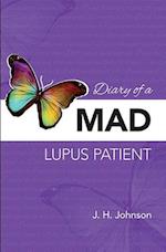 Johnson, J: Diary of a Mad Lupus Patient