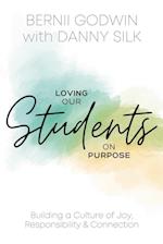 Loving our Students on Purpose