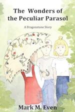 The Wonders of the Peculiar Parasol