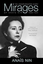 Mirages: The Unexpurgated Diary of Anais Nin, 1939-1947