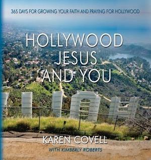 Hollywood, Jesus, and You