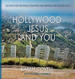 Hollywood, Jesus, and You