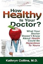 How Healthy Is Your Doctor?