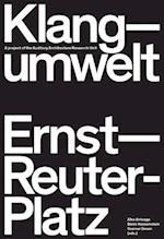 Klangumwelt Ernst-Reuter-Platz