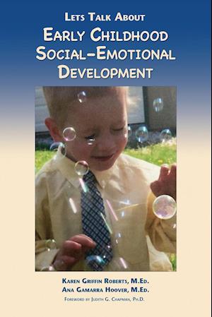 Let's Talk About Early Childhood Social-Emotional Development