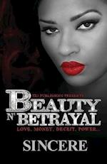 Beauty N' Betrayal