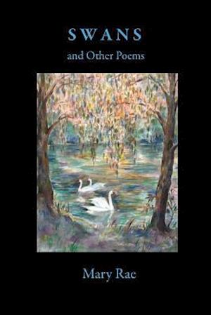 Swans and Other Poems