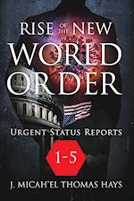 Rise of the New World Order Urgent Status Updates : 1-5 