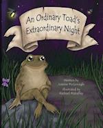 An Ordinary Toad's Extraordinary Night