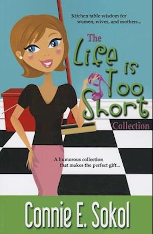 The Life Is Too Short Collection