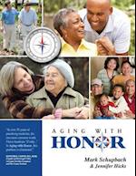 Aging with Honor