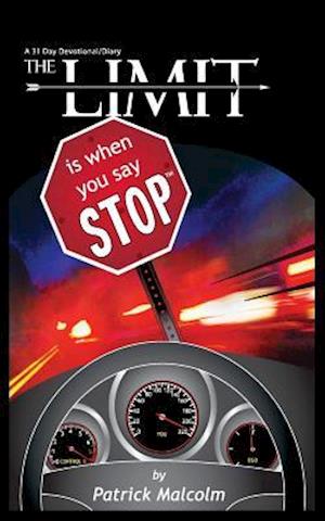 The Limit Is When You Say Stop (TM)