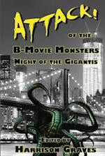 Attack! of the B-Movie Monsters