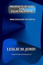Prophets of God and False Prophets