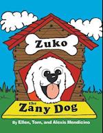 Zuko the Zany Dog