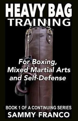 Få Training: - Mixed Arts - Self Defense af Sammy Franco som Hæftet bog på engelsk