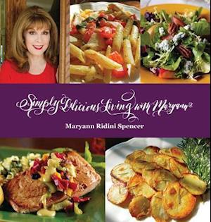 Simply Delicious Living with Maryann® - Entrées