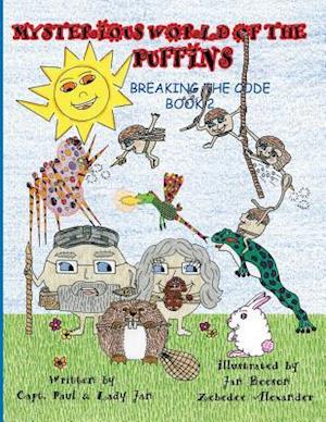 The Mysterious World of the Puffins Breaking the Code Book 2