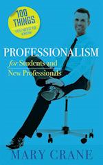 100 Things You Need to Know: Professionalism