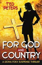 For God and Country: A Leona Foxx SuspenseThriller