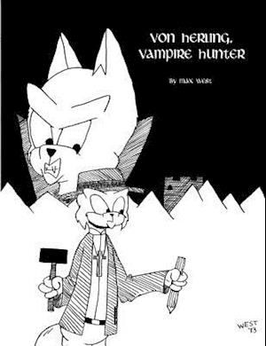 Von Herling, Vampire Hunter