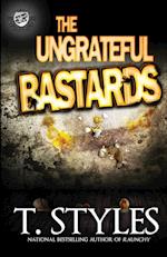 The Ungrateful Bastards (The Cartel Publications Presents)