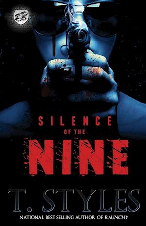 Silence of the Nine (the Cartel Publications Presents)