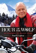 Hour of the Wolf: An Experiment in Ageless Living