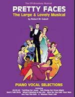 Pretty Faces - The Large & Lovely Musical