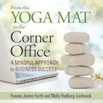 From the Yoga Mat to the Corner Office