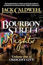 Bourbon Street Nights: Volume One of Crescent City 