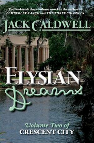 Elysian Dreams: Volume Two of Crescent City