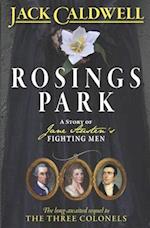 Rosings Park: A Story of Jane Austen's Fighting Men 