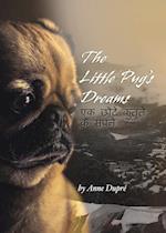 The Little Pug's Dreams