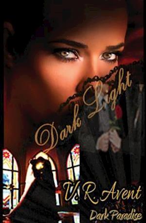 Dark Light (Dark Paradise, #3)