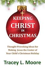 Keeping Christ in Christmas