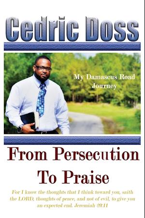 From Persecution To Praise